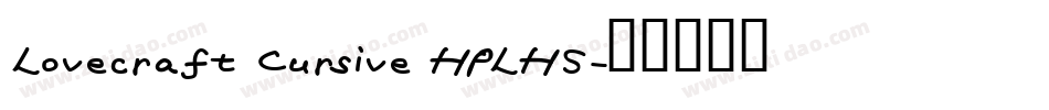 Lovecraft Cursive HPLHS字体转换